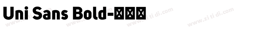 Uni Sans Bold字体转换